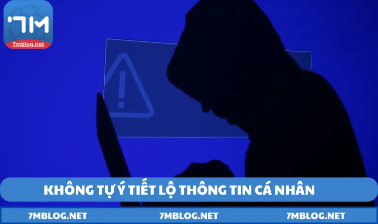 thanh vien khong tu y tiet lo thong tin ca nhan cua minh Thành viên không tự ý tiết lộ thông tin cá nhân của mình